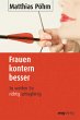 Frauen kontern besser - Bild 1