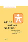 Will ich wirklich ein Kind?