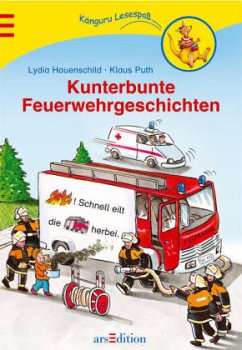 Kunterbunte Feuerwehrgeschichten - Hauenschild, Lydia