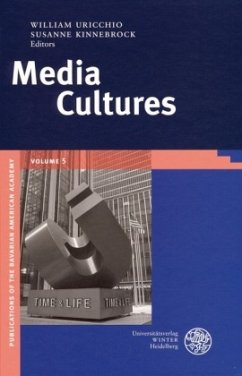 Media Cultures - Uricchio, William / Kinnebrock, Susanne (Hgg.)