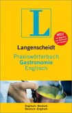 Langenscheidt Praxiswörterbuch Gastronomie Englisch - Buch