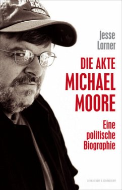 Die Akte Michael Moore - Larner, Jesse