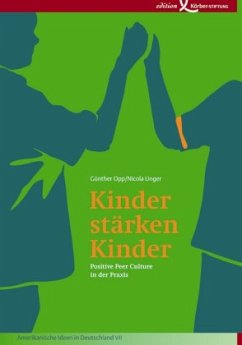 Kinder stärken Kinder, m. DVD - Opp, Günther; Unger, Nicola