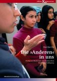 Die 'Anderen' in uns