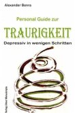 Personal Guide zur Traurigkeit