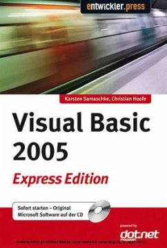 Visual Basic 2005 Express Edition, m. CD-ROM - Samaschke, Karsten; Hoofe, Christian