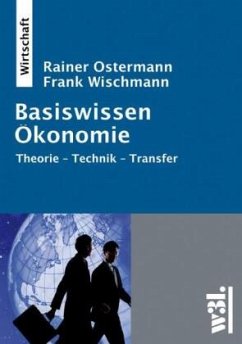 Basiswissen Ökonomie / Wirtschaft - Ostermann, Rainer; Wischmann, Frank