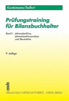 Prüfungstraining für Bilanzbuchhalter. Band 1: - Kuntzmann, Jörg / Hansen, Fred