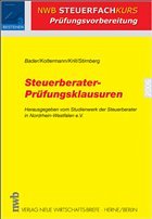 Steuerberater-Prüfungsklausuren, Ausgabe 2006 - Bader, Franz J / Koltermann, Jörg / Krill, Helmut / Stirnberg, Martin