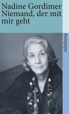 Niemand, der mit mir geht - Gordimer, Nadine