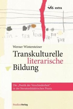 Transkulturelle literarische Bildung - Wintersteiner, Werner