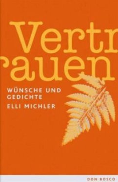 Vertrauen - Michler, Elli