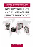 New Developments and Changes in Primate Toxicology