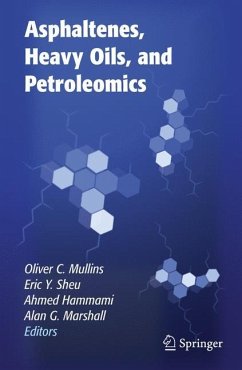 Asphaltenes, Heavy Oils, and Petroleomics - Mullins, Oliver C.;Sheu, Eric Y.;Hammami, Ahmed