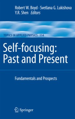 Self-focusing: Past and Present - Boyd, Robert W. / Lukishova, Svetlana G. / Shen, Y. R. (eds.)
