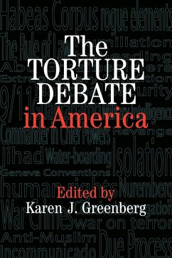 The Torture Debate in America - Greenberg, Karen J. (ed.)