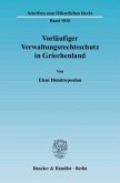 Vorläufiger Verwaltungsrechtsschutz in Griechenland.