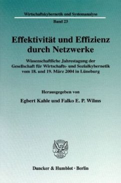 Effektivität und Effizienz durch Netzwerke - Kahle, Egbert / Wilms, Falko E. P. (Hgg.)