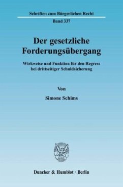 Der gesetzliche Forderungsübergang. - Schims, Simone