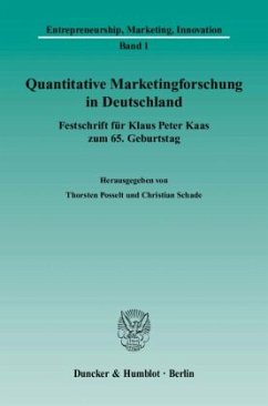 Quantitative Marketingforschung in Deutschland. - Posselt, Thorsten / Schade, Christian (Hgg.)