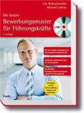 Die besten Bewerbungsmuster für Führungskräfte, m. CD-ROM