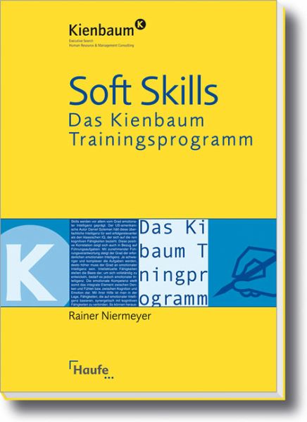 Soft Skills - Das Kienbaum Trainingsprogramm Soft Skills - Das Kienbaum Trainingsprogramm
