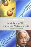 Die sieben größten Rätsel der Wissenschaft und wie man sie versteht