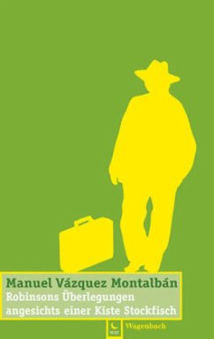 Robinsons Überlegungen angesichts einer Kiste Stockfisch - Vázquez Montalbán, Manuel