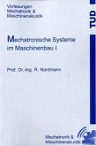 Mechatronische Systeme im Maschinenbau