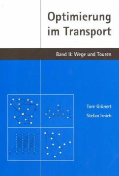 Wege und Touren / Optimierung im Transport Bd.2 - Grünert, Tore; Irnich, Stefan