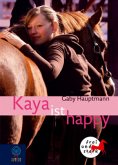 Kaya ist happy Bd.4