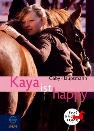 Kaya ist happy Bd.4 Kaya ist happy Bd.4
