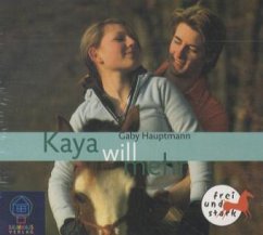 Cover Kaya will mehr