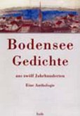Bodensee-Gedichte aus zwölf Jahrhunderten Bodensee-Gedichte aus zwölf Jahrhunderten