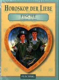 Fische / Horoskop der Liebe - Parker, Julia; Parker, Derek