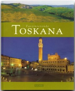 Faszinierende Toskana - Ratay, Ulrike