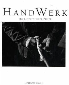 Cover HandWerk - die Letzten ihrer Zunft