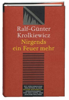 Nirgends ein Feuer mehr - Krolkiewicz, Ralf-Günter