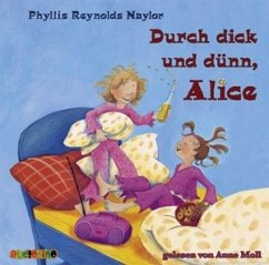 Durch dick und dünn, Alice - Naylor, Phyllis Reynolds