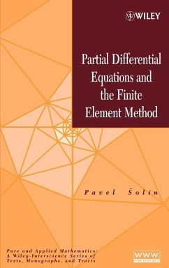 Partial Differential Equations and the Finite Element Method - Solín, Pavel