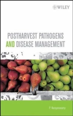 Postharvest Pathogens and Disease Management - Narayanasamy, P.
