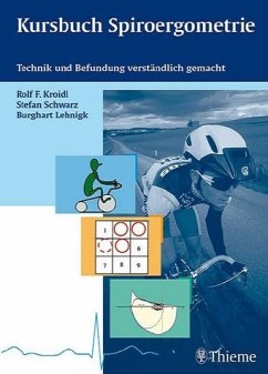 Kursbuch Spiroergometrie - Kroidl, Rolf / Schwarz, Stefan / Lehnigk, Burghart