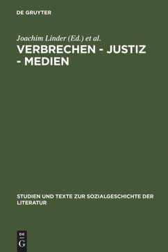 Verbrechen - Justiz - Medien - Linder, Joachim / Ort, Claus-Michael (Hgg.)