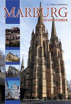Marburg an der Lahn - Stadtführer - Großmann, G. Ulrich