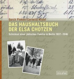 Das Haushaltsbuch der Elsa Chotzen - Pieken, Gorch; Kruse, Cornelia