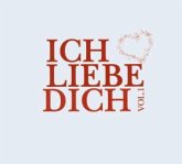 Ich liebe dich Vol. 1