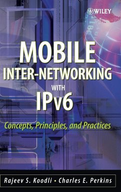 Mobile Inter-Networking with Ipv6 - Koodli, Rajeev; Perkins, Charles E.