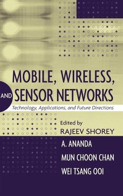 Mobile, Wireless, and Sensor Networks - Shorey, Rajeev;Ananda, A.;Chan, Mun Choon