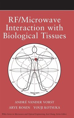 RF / Microwave Interaction with Biological Tissues - Vander Vorst, André;Rosen, Arye;Kotsuka, Youji