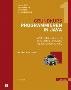 Der Einstieg in Programmierung und Objektorientierung - Ratz, Dietmar; Scheffler, Jens; Seese, Detlef; Wiesenberger, Jan